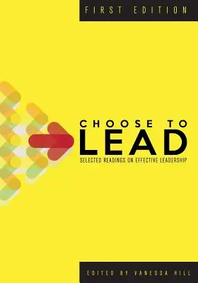 Alege să conduci: Selected Readings on Effective Leadership - Choose to Lead: Selected Readings on Effective Leadership