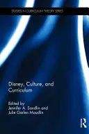 Disney, cultură și curriculum - Disney, Culture, and Curriculum
