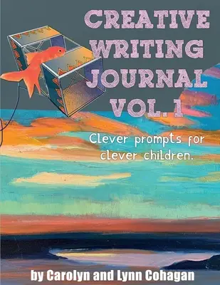 Jurnal de scriere creativă: Sugestii inteligente pentru copii inteligenți: Clever Prompts for Clever Children - Creative Writing Journal: Clever Prompts for Clever Children