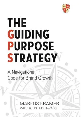 Strategia scopului călăuzitor - The Guiding Purpose Strategy
