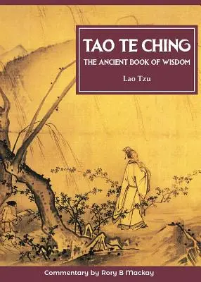 Tao Te Ching (Ediție nouă cu comentariu) - Tao Te Ching (New Edition with Commentary)