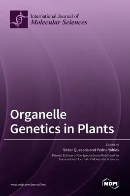 Genetica organitelor la plante - Organelle Genetics in Plants