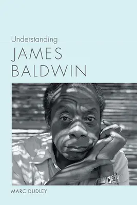 Înțelegerea lui James Baldwin - Understanding James Baldwin