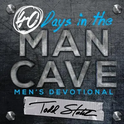 40 de zile în peștera bărbaților - 40 Days in the Man Cave