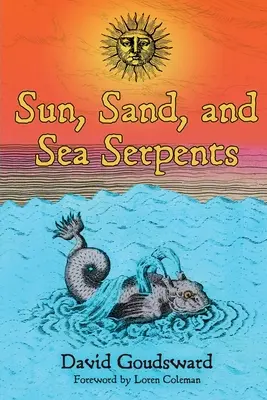 Soare, nisip și șerpi de mare - Sun, Sand, and Sea Serpents