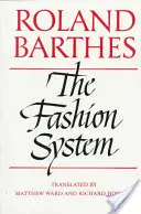 Sistemul modei - The Fashion System