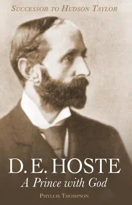 D. E. Hoste: Un prinț cu Dumnezeu - D. E. Hoste: A Prince with God