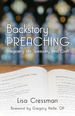 Backstory Preaching: Integrarea vieții, spiritualității și meseriei - Backstory Preaching: Integrating Life, Spirituality, and Craft