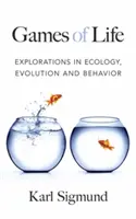 Jocuri ale vieții: Explorări în ecologie, evoluție și comportament - Games of Life: Explorations in Ecology, Evolution and Behavior