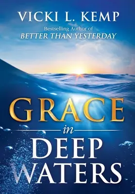 Har în ape adânci - Grace in Deep Waters