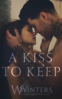 Un sărut de păstrat - A Kiss to Keep