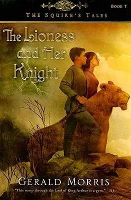 Leoaica și cavalerul ei, 7 - The Lioness and Her Knight, 7