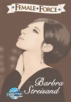 Forța feminină: Barbra Streisand - Female Force: Barbra Streisand