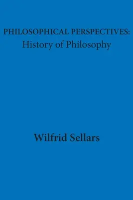 Perspective filosofice: Istoria filosofiei - Philosophical Perspectives: History of Philosophy
