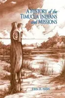 O istorie a indienilor Timucua și a misiunilor - A History of the Timucua Indians and Missions