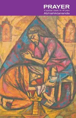 Rugăciunea: Un clasic spiritual de 40 de ani - Prayer: A Spiritual Classic for 40 Years