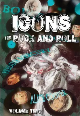 Orbit: Icons of Rock and Roll: Volumul #2: David Bowie, Alice Cooper, Freddie Mercury și Bon Jovi - Orbit: Icons of Rock and Roll: Volume #2: David Bowie, Alice Cooper, Freddie Mercury and Bon Jovi