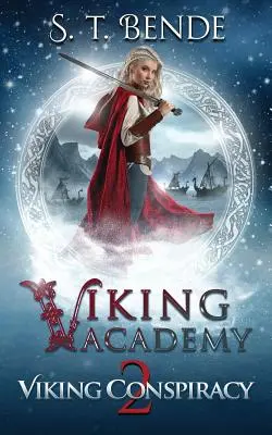 Academia Viking: Conspirația vikingă - Viking Academy: Viking Conspiracy