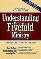 Înțelegerea misiunii de cinci ori - Understanding the Fivefold Ministry
