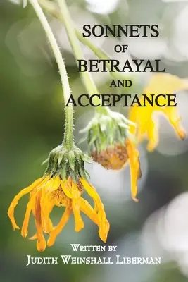 Sonete de trădare și acceptare - Sonnets of Betrayal and Acceptance