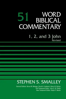 1, 2 și 3 Ioan, volumul 51, 51: Ediție revizuită - 1, 2, and 3 John, Volume 51, 51: Revised Edition