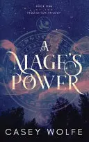 Puterea unui mag - A Mage's Power