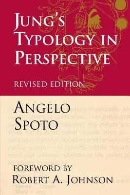 Tipologia lui Jung în perspectivă: Complexul fuzional și viața neîmplinită - Jung's Typology in Perspective: The Fusional Complex and the Unlived Life