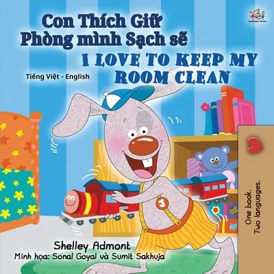 I Love to Keep My Room Clean (Carte bilingvă engleză vietnameză pentru copii) - I Love to Keep My Room Clean (Vietnamese English Bilingual Book for Kids)