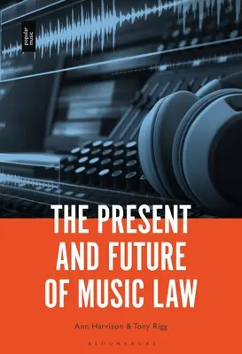 Prezentul și viitorul dreptului muzical - The Present and Future of Music Law