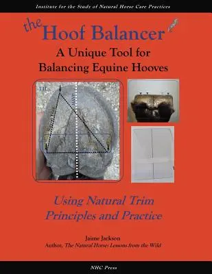 Echilibratorul de copite: Un instrument unic pentru echilibrarea copitelor ecvine - The Hoof Balancer: A Unique Tool for Balancing Equine Hooves