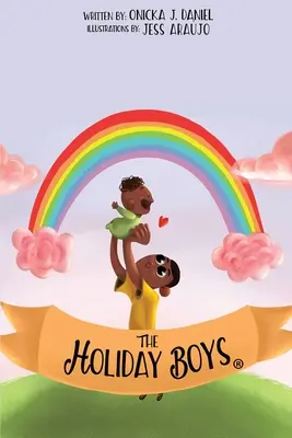 The Holiday Boys(R): O creație de lecții de învățat pentru copii - The Holiday Boys(R): A creation of teachable lessons for children
