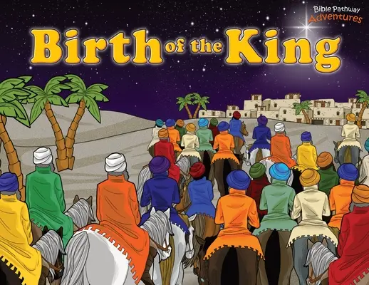 Nașterea regelui - Birth of the King
