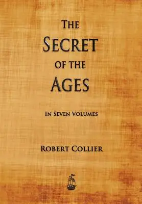 Secretul veacurilor: The Secret of the Ages - The Secret of the Ages