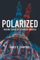 Polarizat: Sensul unei Americi divizate - Polarized: Making Sense of a Divided America