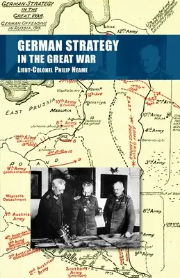 Strategia germană în Marele Război - German Strategy in the Great War
