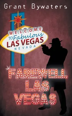 Adio, Las Vegas - Farewell, Las Vegas