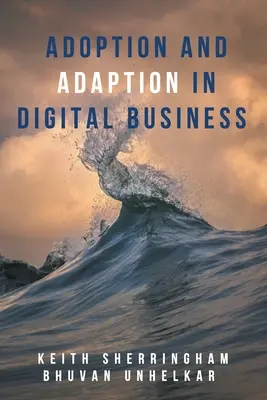 Adoptarea și adaptarea în afacerile digitale - Adoption and Adaption in Digital Business