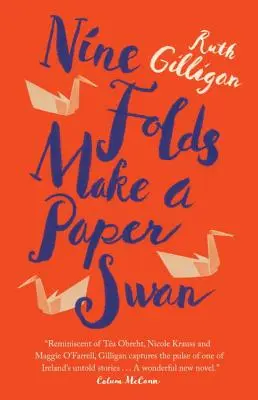 Nouă ori fac o lebădă de hârtie - Nine Folds Make a Paper Swan