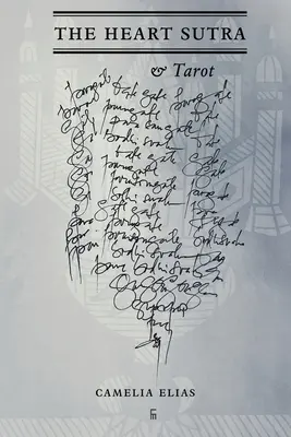 Sutra inimii și tarotul - The Heart Sutra and Tarot