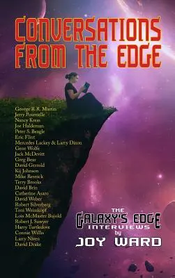 Conversații de la margine: Interviurile de la Galaxy's Edge - Conversations from the Edge: The Galaxy's Edge Interviews