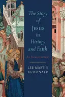 Povestea lui Iisus în istorie și credință - Story of Jesus in History and Faith