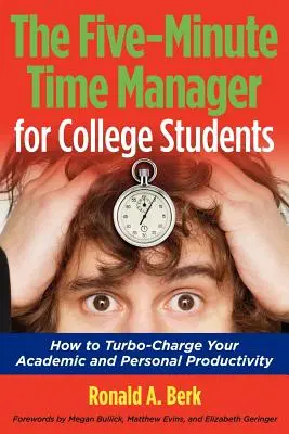 The Five-Minute Time Manager pentru studenți - The Five-Minute Time Manager for College Students