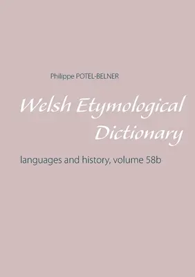 Dicționar etimologic galez - Welsh Etymological Dictionary