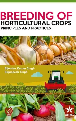 Ameliorarea culturilor horticole: Principii și practici - Breeding of Horticultural Crops: Principles and Practices