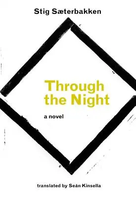 Prin noapte - Through the Night