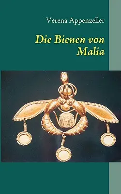 Die Bienen von Malia: - noch ein Krimi aus Kreta