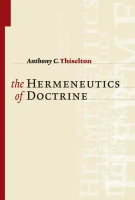 Hermeneutica doctrinei - Hermeneutics of Doctrine
