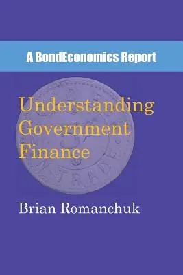 Înțelegerea finanțelor publice - Understanding Government Finance
