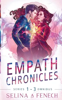 Empath Chronicles - Seria Omnibus: Seria completă de romane cu supereroi paranormali pentru tineri adulți - Empath Chronicles - Series Omnibus: Complete Young Adult Paranormal Superhero Romance Series