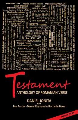 Testament - Antologie de versuri românești - Testament - Anthology of Romanian Verse